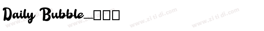 Daily Bubble字体转换